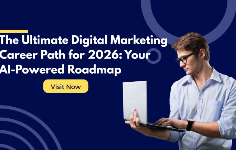 The Ultimate Digital Marketing Career Path for 2026: Your AI-Powered Roadmap